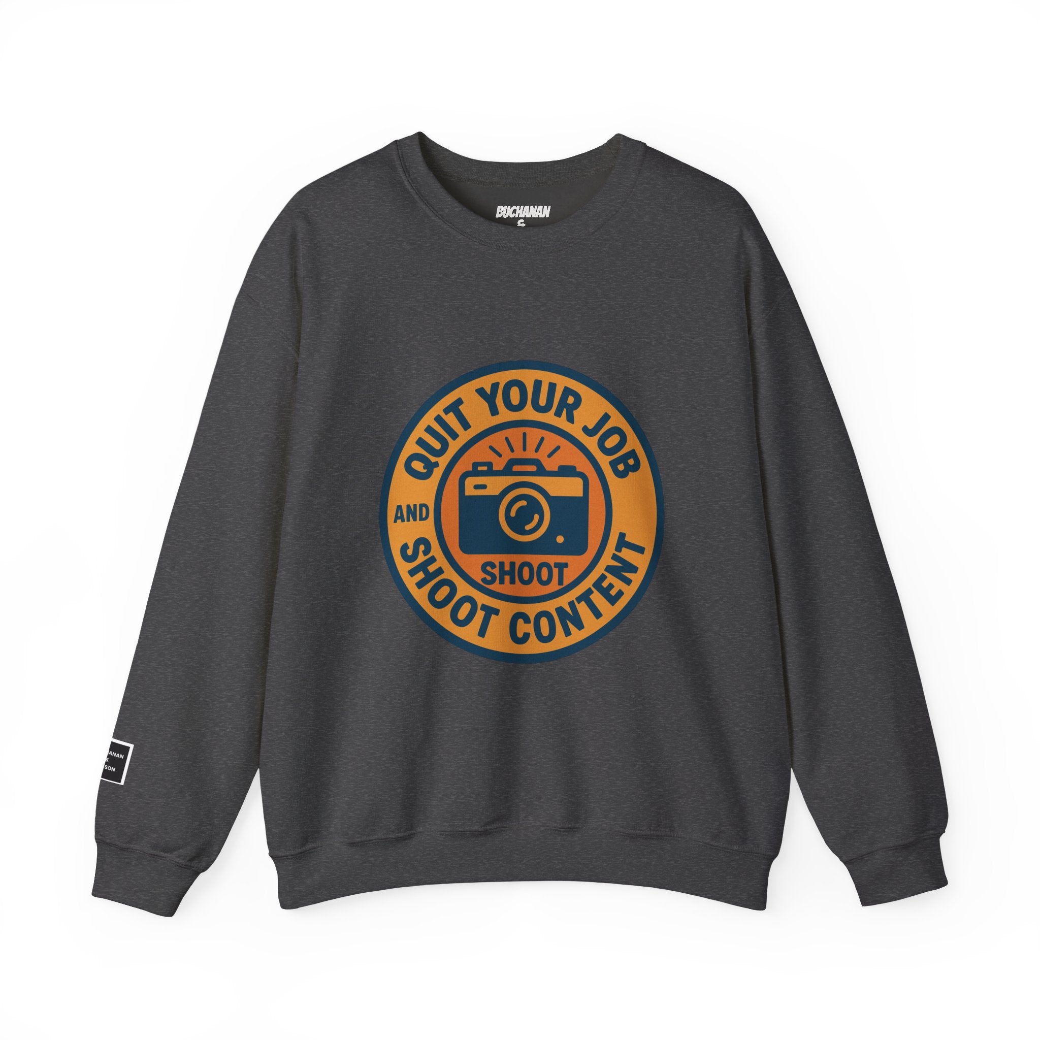 'Quit Your Job and Shoot Content' Crewneck Sweatshirt